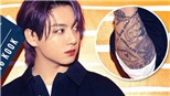 Giải mã 5 hình xăm mãnh liệt mới tinh của Jungkook BTS