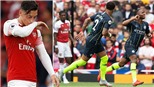 ĐIỂM NHẤN Arsenal 0-2 Man City: Oezil mất hút, Sterling rất đáng sợ. Pep sẽ phá lời nguyền