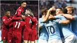 Ngoại hạng Anh vòng 38: Man City tự quyết, không có điều kỳ diệu cho Liverpool