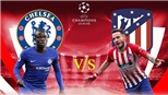 Kết quả bóng đá 17/3, sáng 18/3.Chelsea loại Atletico, Bayern thẳng tiến vào tứ kết Cúp C1