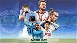 Video clip bàn thắng trận Man City vs Tottenham