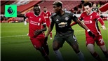 Lịch thi đấu Ngoại hạng Anh vòng 34: MU vs Liverpool, Crystal Palace vs Man City