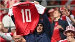 Eriksen đột quỵ và thoát chết: Bóng đá vẫn đẹp lắm!