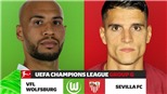 Soi kèo nhà cái Wolfsburg vs Sevilla và nhận định bóng đá Cúp C1 Champions League (2h00, 30/9)