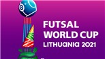 Xem trực tiếp Futsal World Cup 2021 trên kênh nào, VTV5 và VTV6?