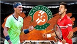 Xem trực tiếp tennis Djokovic vs Nadal ở đâu, trên kênh nào?