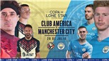 Link xem trực tiếp bóng đá Man City vs Club America, Giao hữu Hè 2022 (07h30, 21/7)