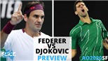 Xem trực tiếp bán kết Úc mở rộng Federer vs Djokovic ở đâu?