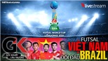 World Cup futsal 2021 - Futsal Việt Nam chạm trán Brazil