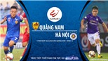Soi kèo bóng đá Quảng Nam vs Hà Nội. Trực tiếp bóng đá V-League 2020