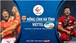 Soi kèo nhà cái. Hà Tĩnh vs Viettel. Trực tiếp bóng đá Việt Nam 2020