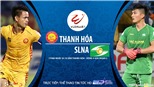Soi kèo nhà cái. Thanh Hóa vs SLNA. Trực tiếp bóng đá Việt Nam 2020