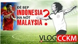 Đội tuyển Việt Nam: Đè bẹp Indonesia và sẽ đánh bại nốt Malaysia