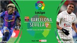 Soi kèo nhà cái Barcelona vs Sevilla. Nhận định, dự đoán bóng đá La Liga (2h00, 4/4)