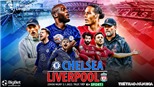 Soi kèo nhà cái Chelsea vs Liverpool. Nhận định, dự đoán bóng đá Anh (23h30, 2/1)