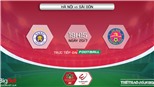 Soi kèo nhà cái Hà Nội vs Sài Gòn. Nhận định, dự đoán bóng đá V-League 2022 (19h15, 20/07)