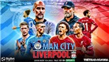 Soi kèo nhà cái Man City vs Liverpool. Nhận định, dự đoán bóng đá Anh (22h30, 10/4)