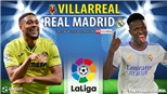 Soi kèo nhà cái Villarreal vs Real Madrid. Nhận định, dự đoán bóng đá La Liga (22h15, 12/2)