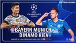 Soi kèo nhà cái Bayern Munich vs Dinamo Kiev. Nhận định bóng đá, dự đoán Cúp C1 hôm nay (2h00, 30/9)