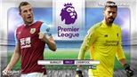 Soi kèo nhà cái Burnley vs Liverpool. Vòng 37 giải Ngoại hạng Anh