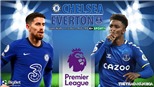 Soi kèo nhà cái Chelsea vs Everton. Nhận định, dự đoán bóng đá Anh (2h45, 17/12)