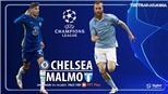 Soi kèo nhà cái Chelsea vs Malmo. Nhận định, dự đoán bóng đá Cúp C1 (2h00, 21/10)