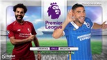 Soi kèo nhà cái Liverpool vs Brighton, K+, K+PM trực tiếp bóng đá Anh hôm nay