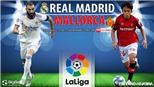 Soi kèo nhà cái Real Madrid vs Mallorca và nhận định bóng đá La Liga (3h00, 23/9)