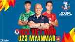 Soi kèo nhà cái U23 Việt Nam vs U23 Myanmar. Nhận định, dự đoán bóng đá U23 châu Á (17h00, 2/11)