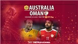 Soi kèo nhà cái Úc vs Oman. Nhận định, dự đoán bóng đá World Cup 2022 (1h30, 8/10)