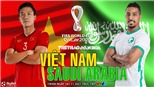 Soi kèo nhà cái Việt Nam vs Ả rập Xê út. Nhận định, dự đoán bóng đá vòng loại World Cup (19h00, 16/11)