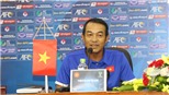 U16 Việt Nam không sợ chênh lệch đẳng cấp với Australia