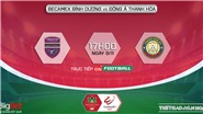 Soi kèo nhà cái Bình Dương vs Thanh Hóa. Nhận định, dự đoán bóng đá V-League 2022 (17h00, 9/11)